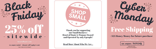 Black Friday, Small Business Saturday, and Cyber Monday!