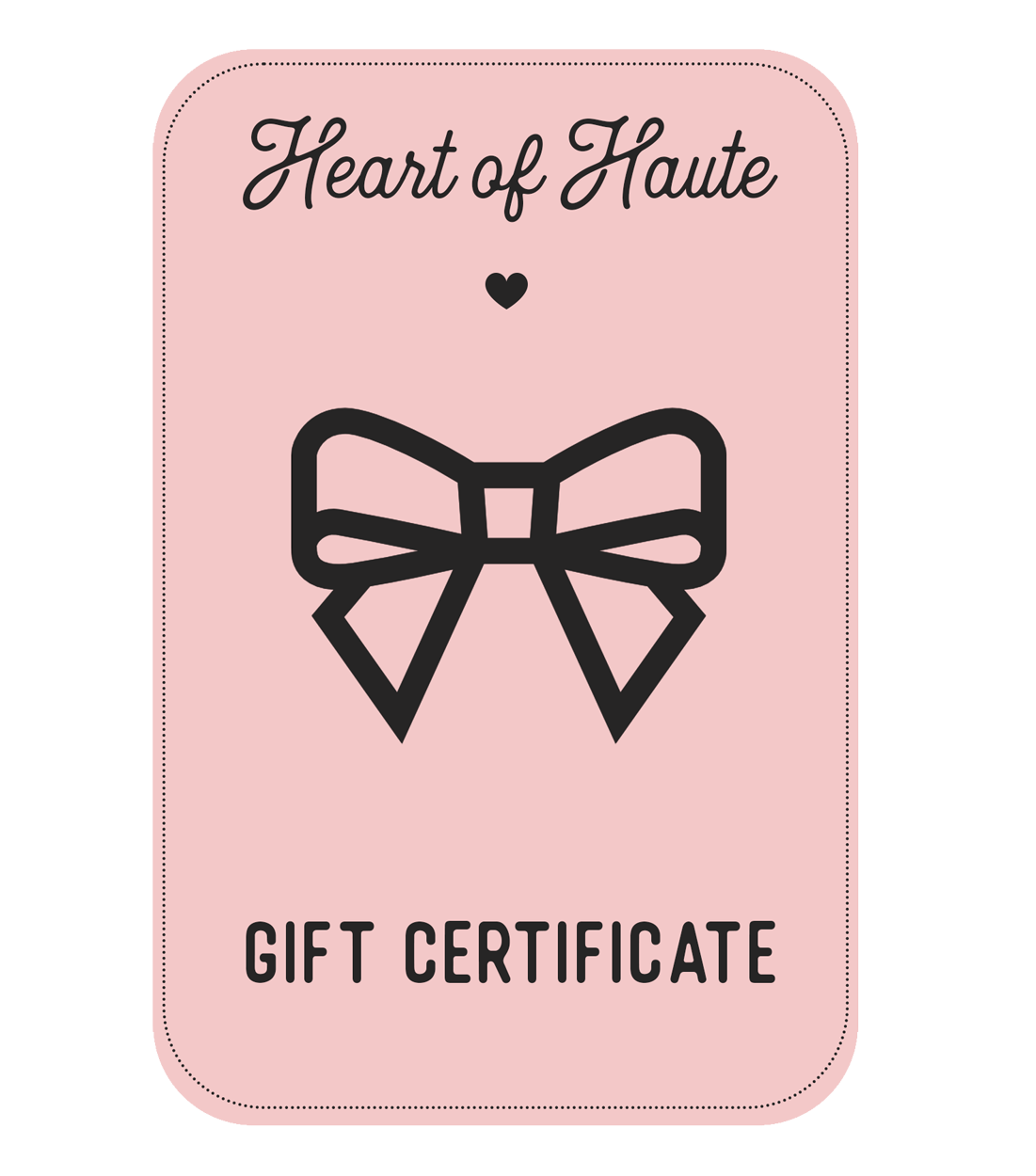 Heart of Haute Gift Digital Card