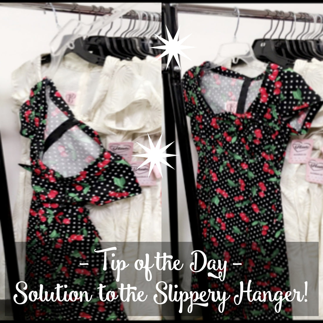 Tip of the Day!  -  The Solution to the Slippery Hanger!